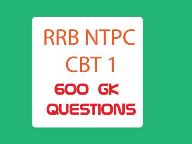 RRB-NTPC-CBT-1-Exam-for-undergraduate-600-GK-Questions
