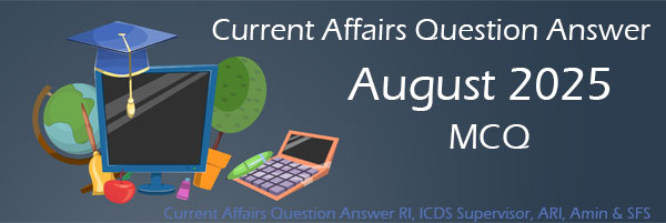 Current-affairs-question-answer-august-2025-mcq